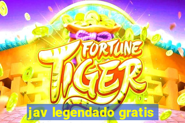 jav legendado gratis